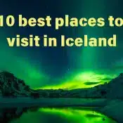 10 best places to visit in Iceland