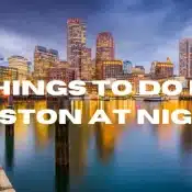 Things to do in Boston at night